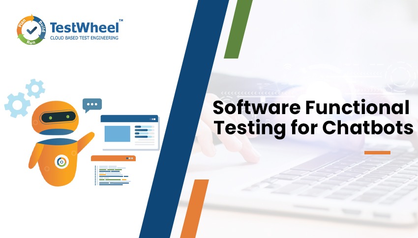 Software Functional Testing For Chatbots